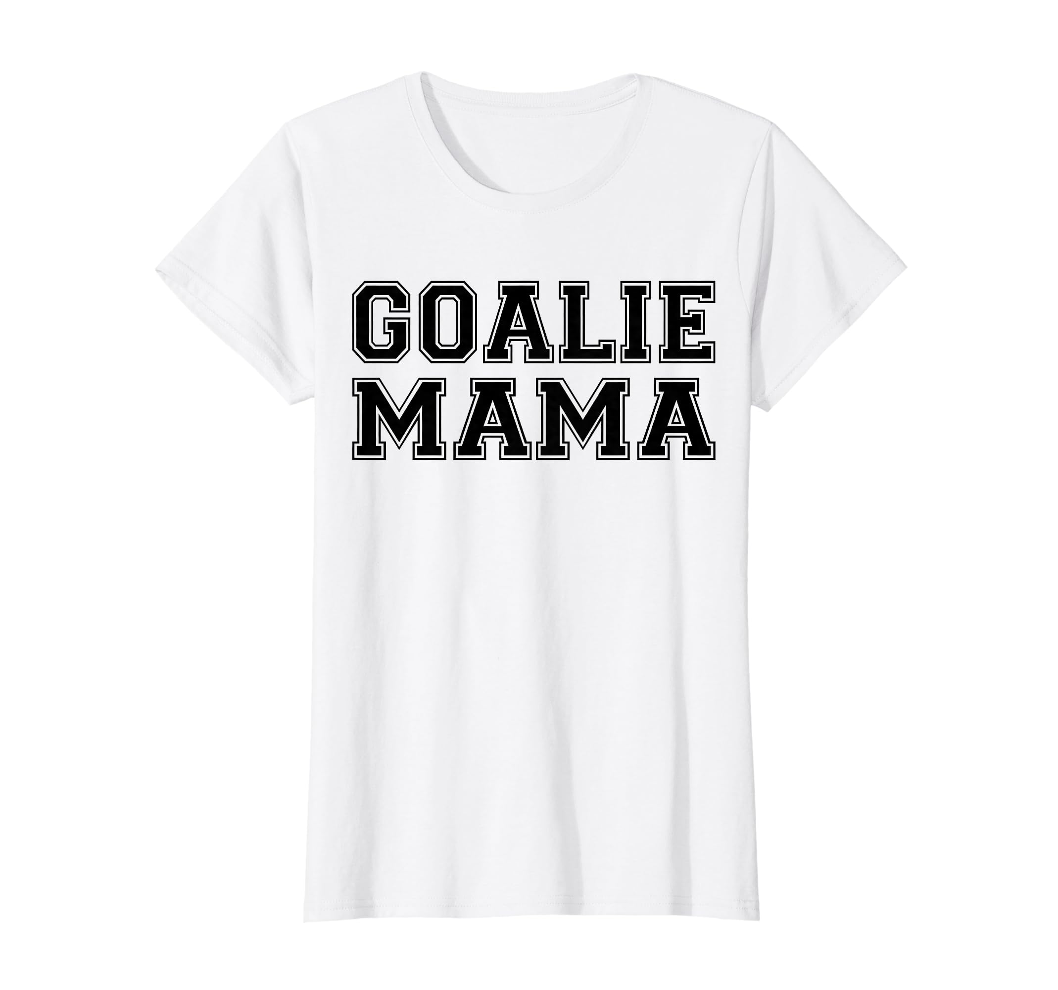 Goalie Mama Goalie Mom Lacrosse T-Shirt - Fun Novelty Design for Adults