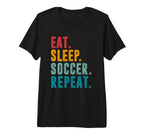 Eat Sleep Soccer Repeat Football Player T-Shirt - Graphic Print for Adults