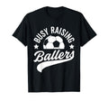 Busy Raising Ballers Soccer Cheer Mom T-Shirt - Minimalist Print Men Women