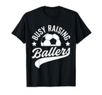 Busy Raising Ballers Soccer Cheer Mom T-Shirt - Minimalist Print Men Women