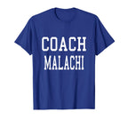 Coach Malachi Custom Football Soccer T-Shirt - Novelty Apparel for Adults