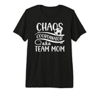 Chaos Coordinator Soccer Team Mom T-Shirt - Unique Graphic Men Women