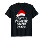 Santas Favorite Soccer Coach T-Shirt - Casual Everyday Wear for Adults
