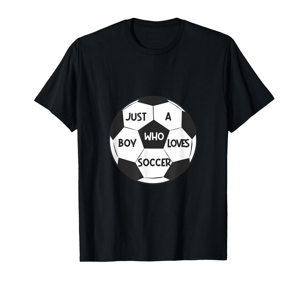 Just Who Loves Soccer T-Shirt - Casual Everyday Wear Men Women