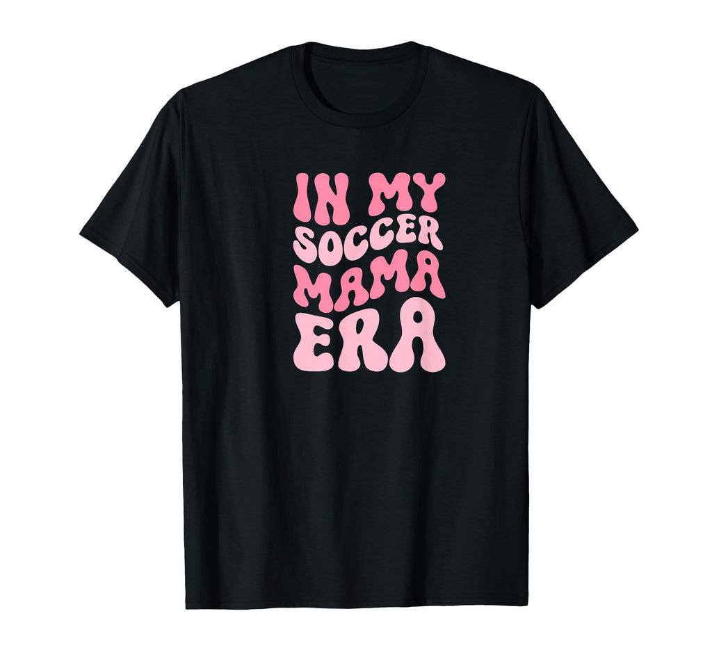 Soccer Mama Era T-Shirt - Unique Graphic Men Women