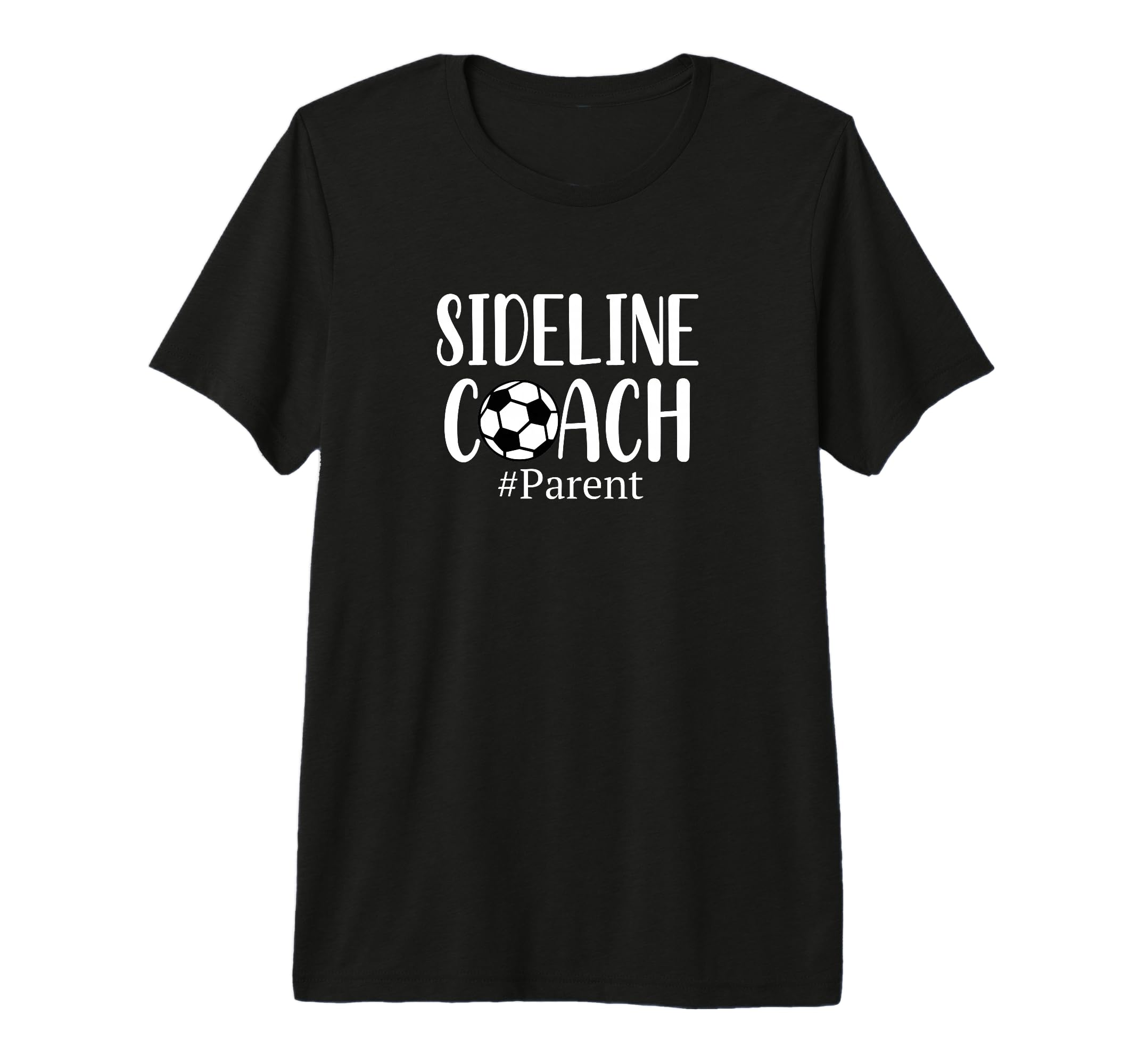 Funny Sideline Coach Parent Soccer T-Shirt - Streetwear Style Men Women