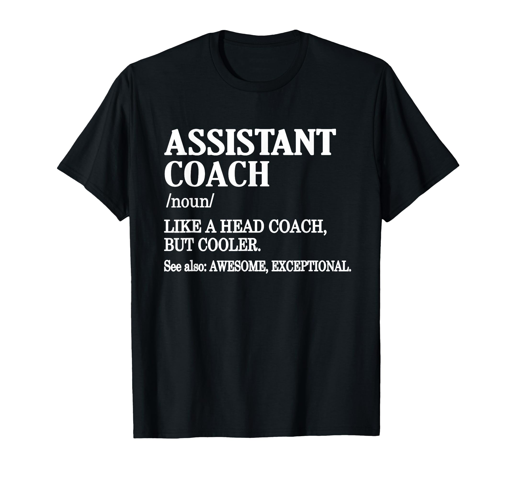 Assistant Coach Definition Sports T-Shirt - Custom Art Print for Adults