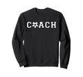 Soccer Coach Funny Football Trainer Sweatshirt - Unique Graphic for Adults