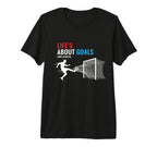 Lifes About Goals And Assists Soccer T-Shirt - Unique Graphic Unisex