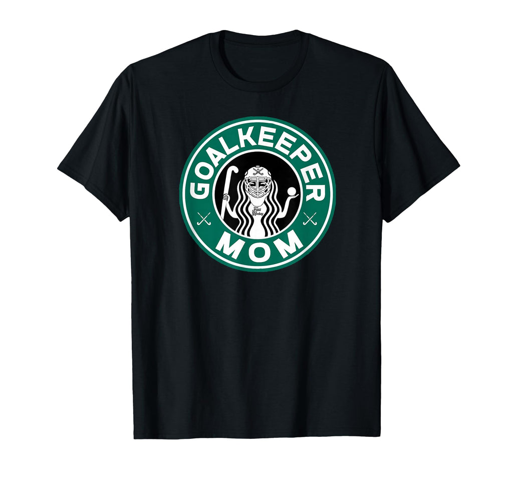 Field Hockey Goalkeeper Mom T-Shirt - Casual Everyday Wear Men Women