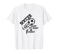 Soccer Makes My Heart Flutter T-Shirt - Casual Everyday Wear Men Women