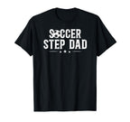 Soccer Step Dad Soccer Player T-Shirt - Custom Art Print Men Women