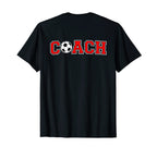 Soccer Coach Coaching Staff Back T-Shirt - Aesthetic Graphic Unisex