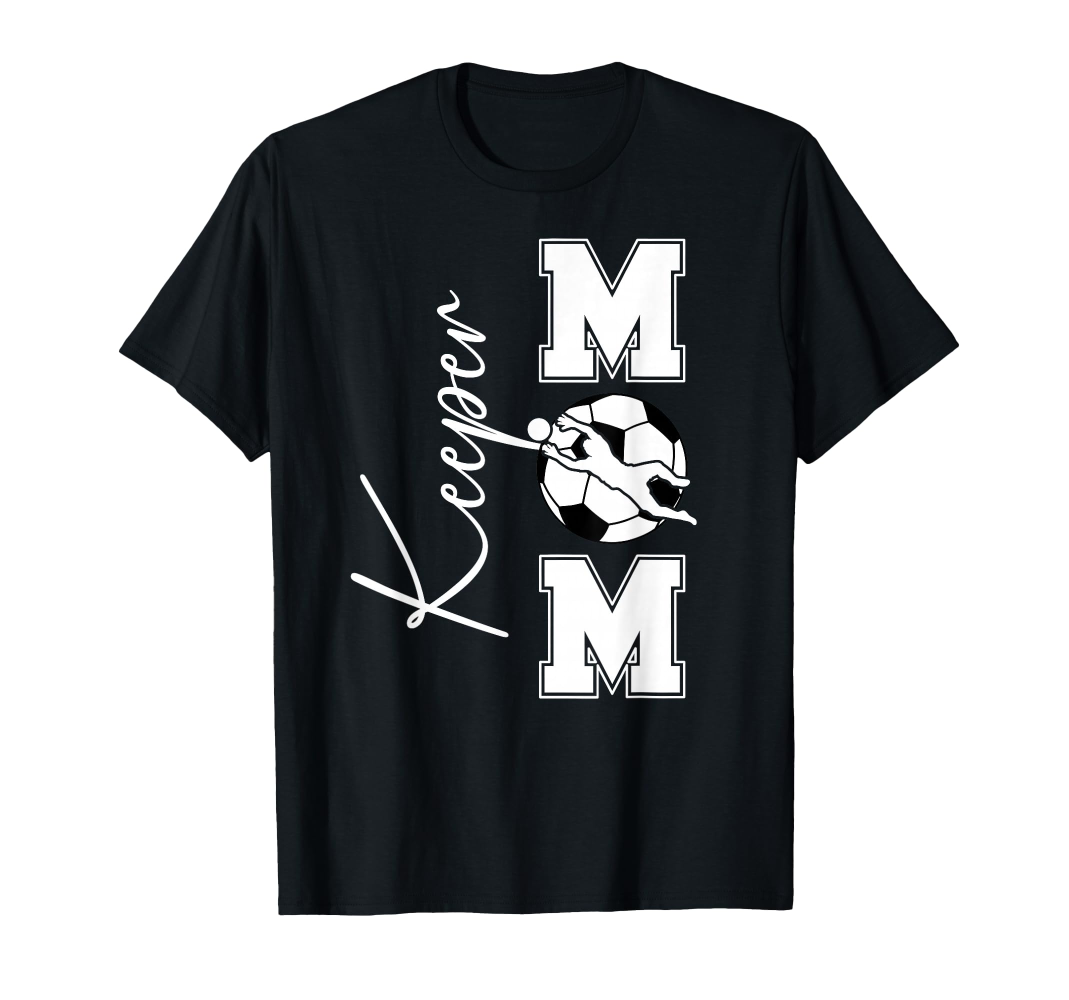 Soccer Keeper Mom Soccer Goalkeeper T-Shirt - Casual Everyday Wear Unisex