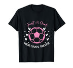 Just Who Loves Soccer Funny Sayings T-Shirt - Unique Graphic Men Women