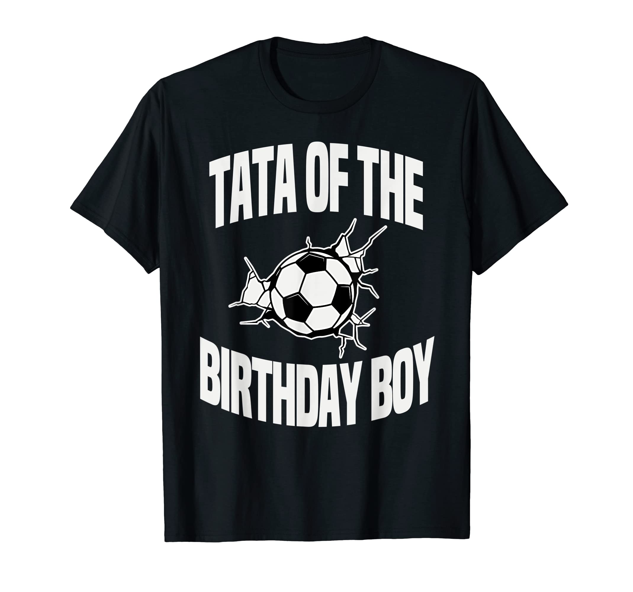 Tata Birthday Soccer Team Bday T-Shirt - Casual Everyday Wear for Adults