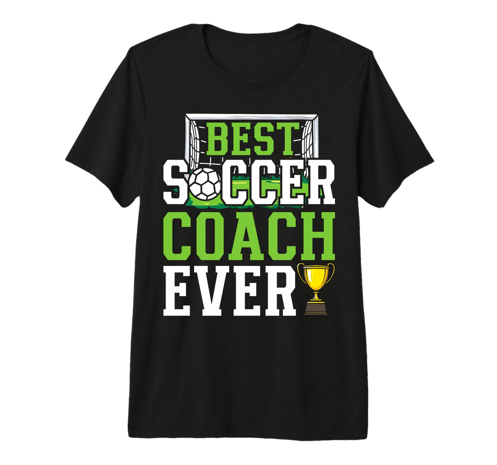 Best Soccer Coach Ever Funny T-Shirt - Casual Everyday Wear for Adults