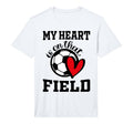 My Heart Is That Field Soccer Players T-Shirt - Novelty Apparel for Adults