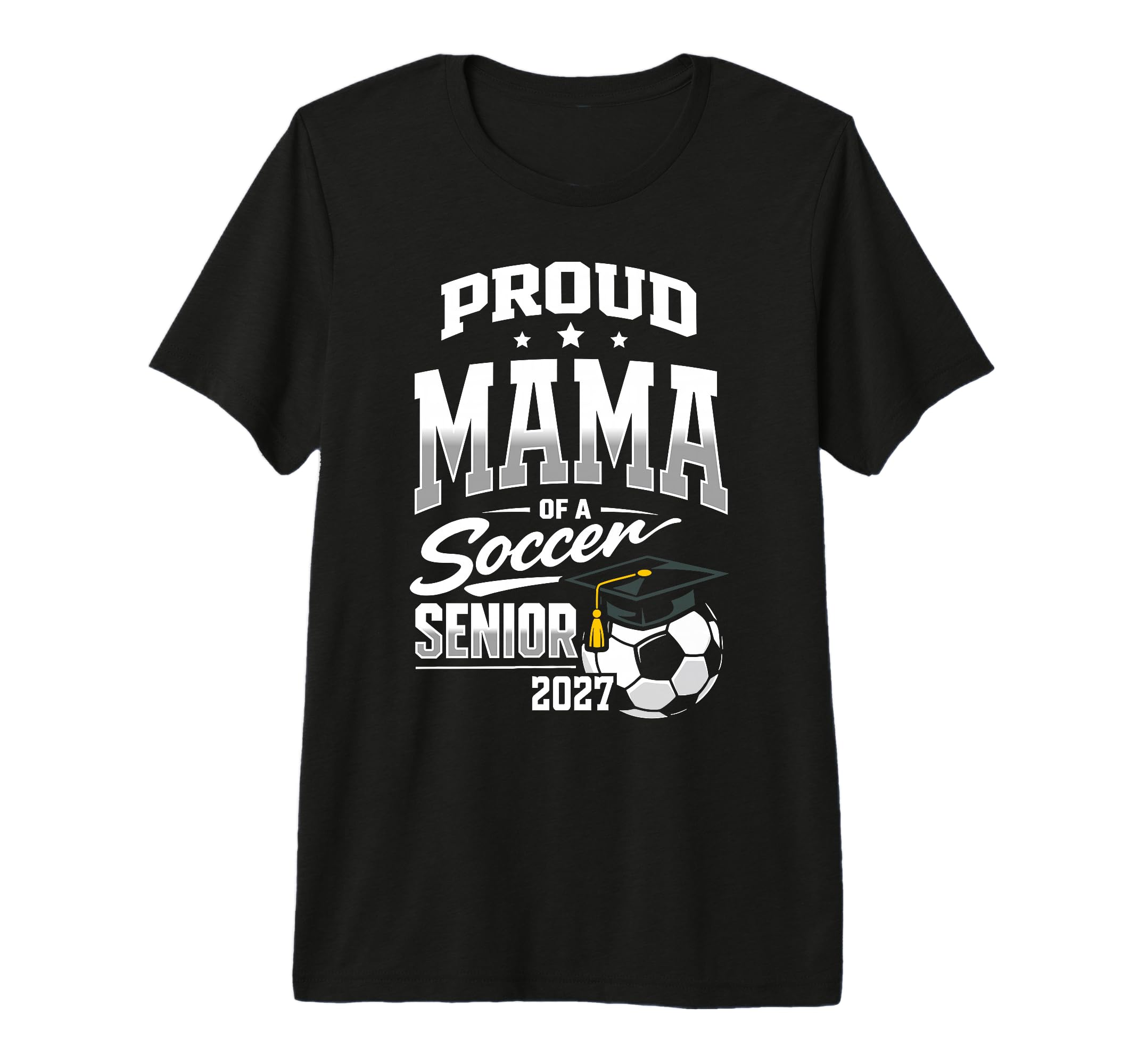 Proud Mama Soccer Senior Class 2027 T-Shirt - Novelty Apparel Men Women