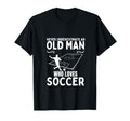 Soccer Never Underestimate Old Who Loves T-Shirt - Graphic Print Men Women