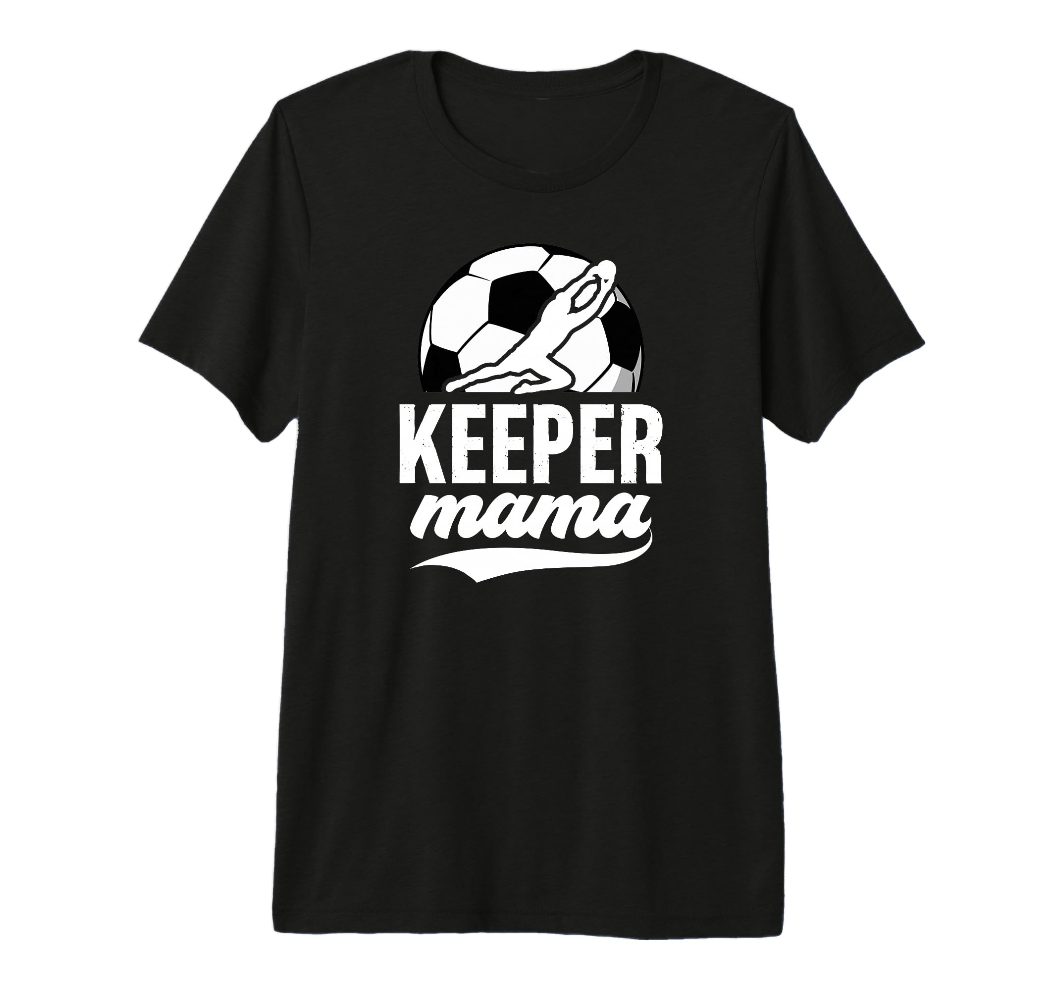 Soccer Keeper Mama Soccer Goalkeeper T-Shirt - Streetwear Style for Adults