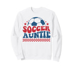 Soccer Auntie Soccer Aunt Fan Support Sweatshirt - Streetwear Style Unisex