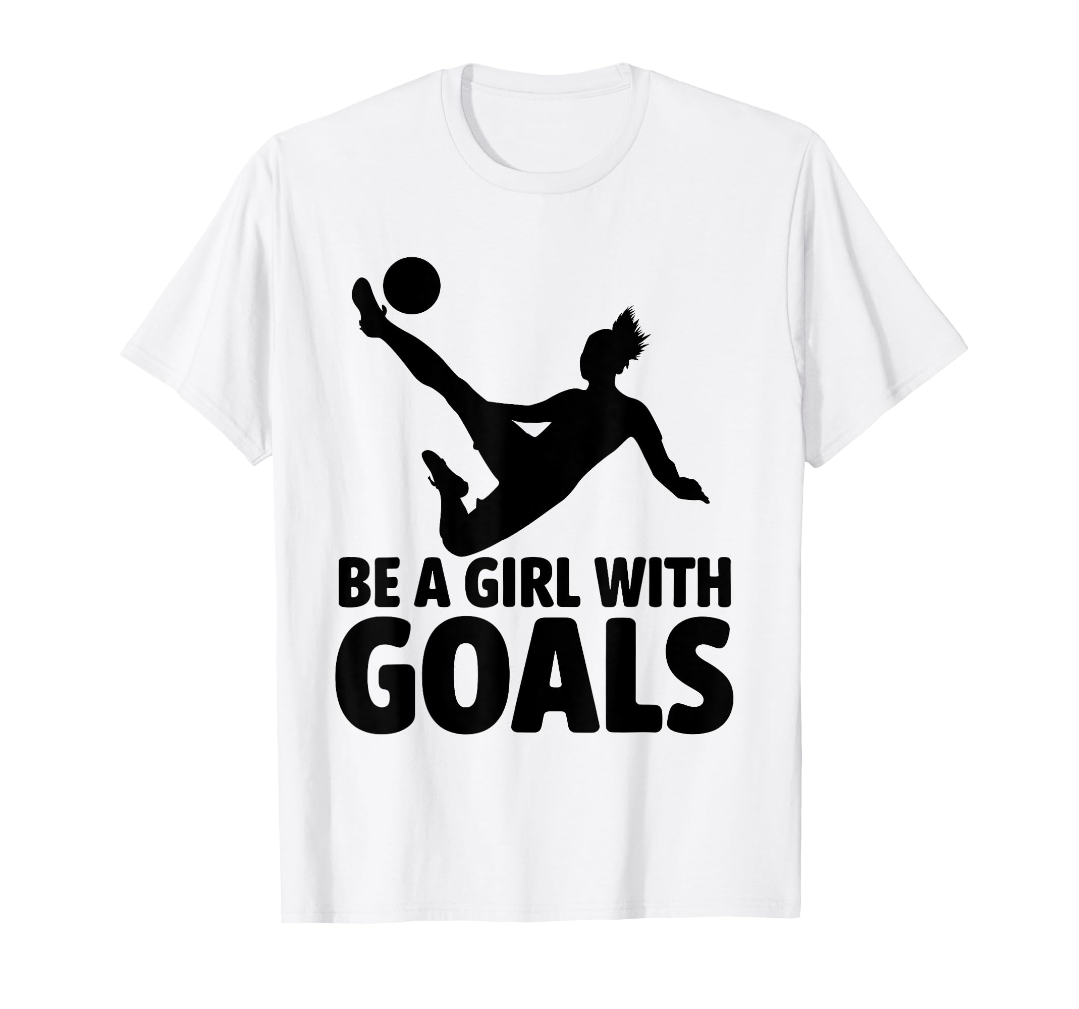 Be Goals Soccer Player Soccer T-Shirt - Unique Graphic for Adults