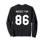 Number 86 Biggest Fan Sport Spirit Sweatshirt - Unique Graphic for Adults