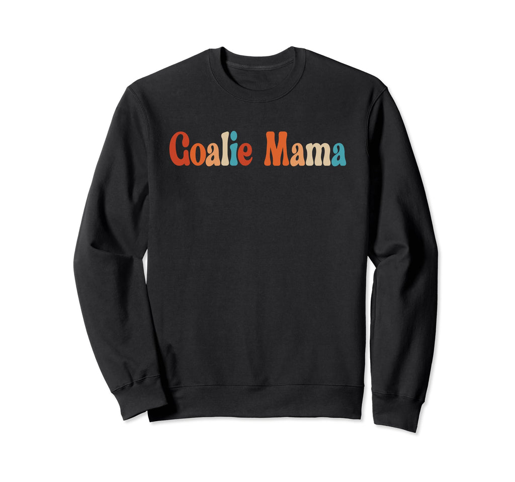 Goalie Mama Goalie Mom Lacrosse Sweatshirt - Aesthetic Graphic Men Women