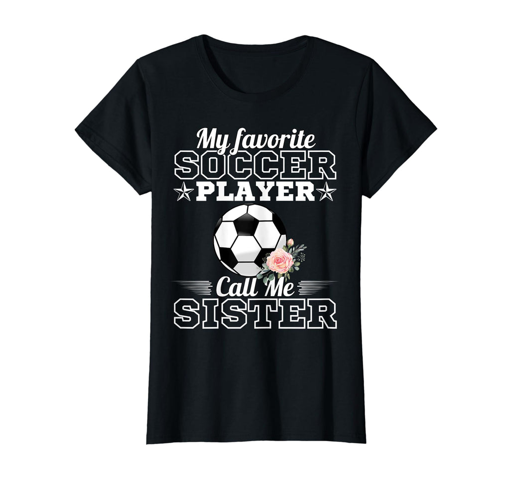 My Favorite Soccer Player Calls Me T-Shirt - Graphic Print for Adults