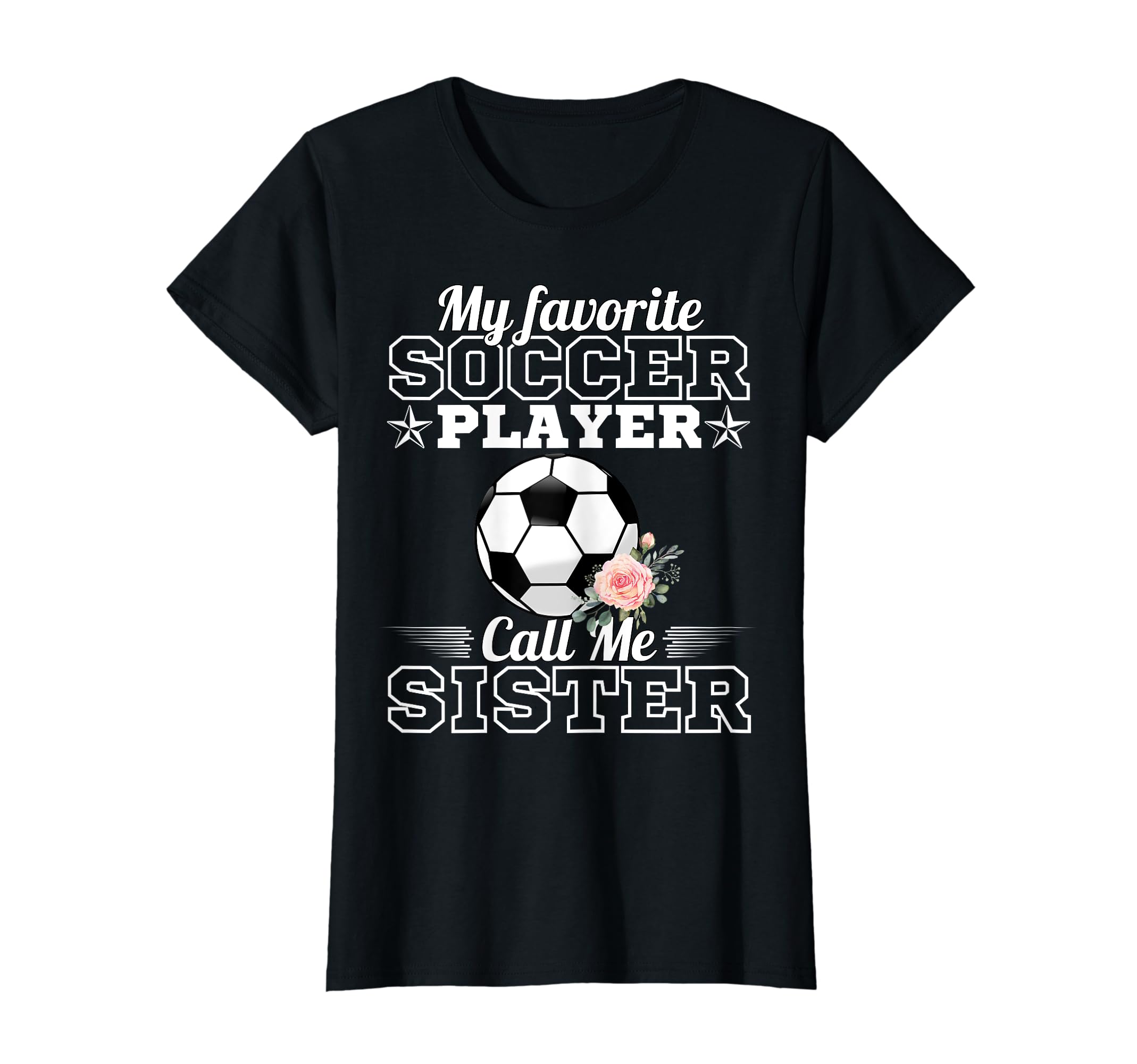 My Favorite Soccer Player Calls Me T-Shirt - Graphic Print for Adults