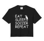 Eat Sleep Soccer Repeat Soccer Player T-Shirt - Novelty Apparel Men Women