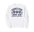 Sideline Social Club Soccer Mom Game Sweatshirt - Unique Graphic Unisex