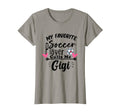 My Favorite Soccer Player Calls Me Gigi T-Shirt - Trendy Graphic Unisex