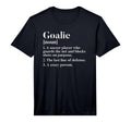 Funny Soccer Goalkeeper Goalie Definition T-Shirt - Trendy Graphic Unisex