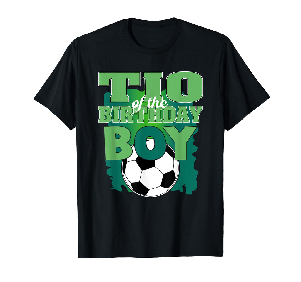 Tio Birthday Soccer Group Family T-Shirt - Casual Everyday Wear Unisex