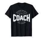Coach Myth Legend Best Coach T-Shirt - Streetwear Style Unisex