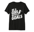 Be Goals Soccer Player Soccer Tri T-Shirt - Fun Novelty Design for Adults