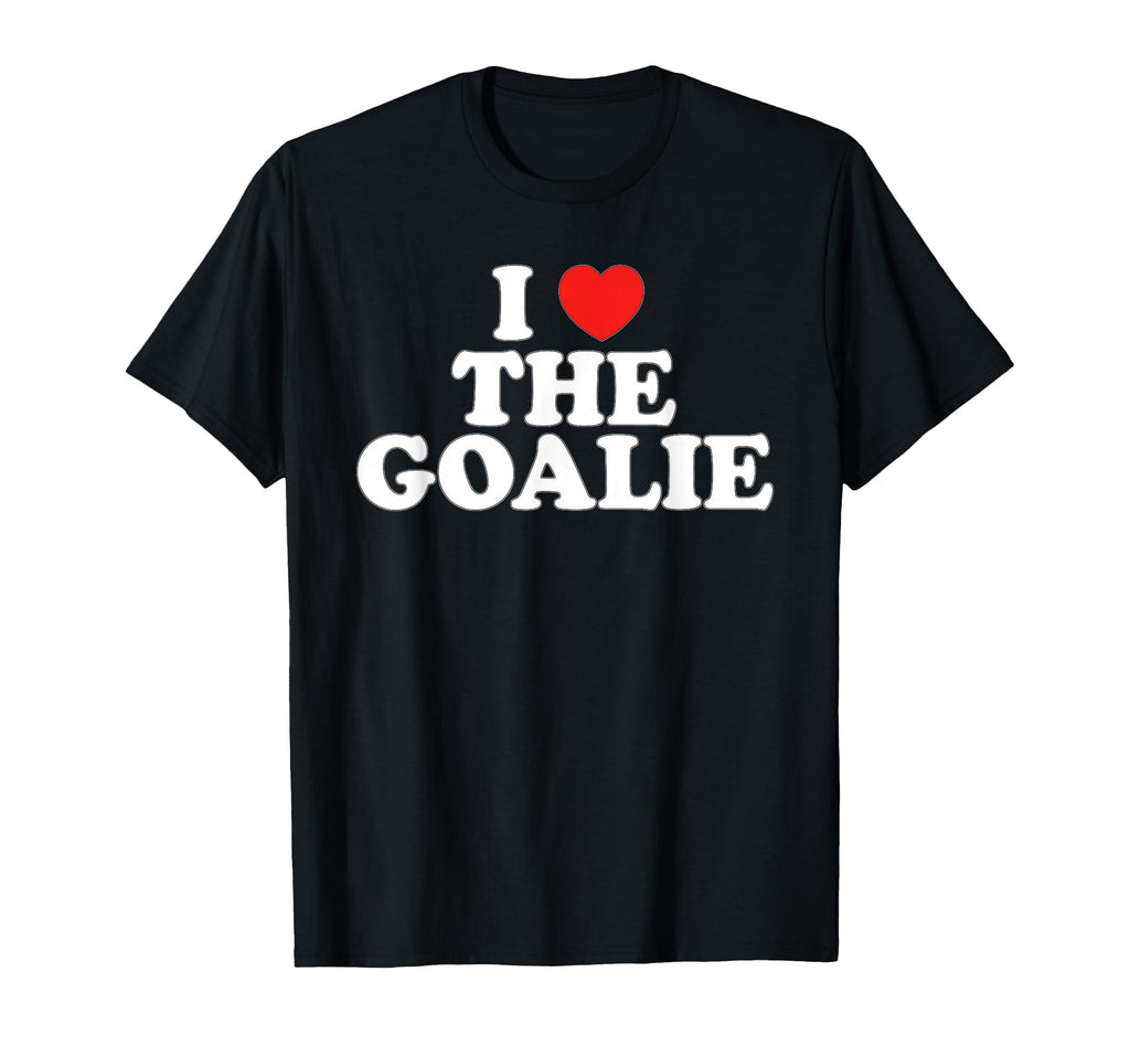 I Love Goalie Heart Soccer Hockey Sport T-Shirt - Unique Graphic Men Women