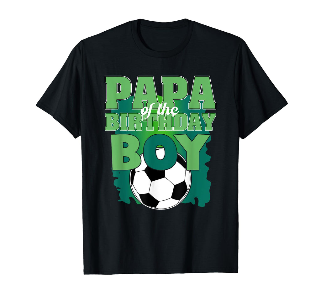 Papa Birthday Soccer Group Family Matching T-Shirt - Novelty Apparel Unisex