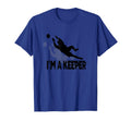 Fun Soccer Im Keeper T-Shirt - Graphic Print for Adults