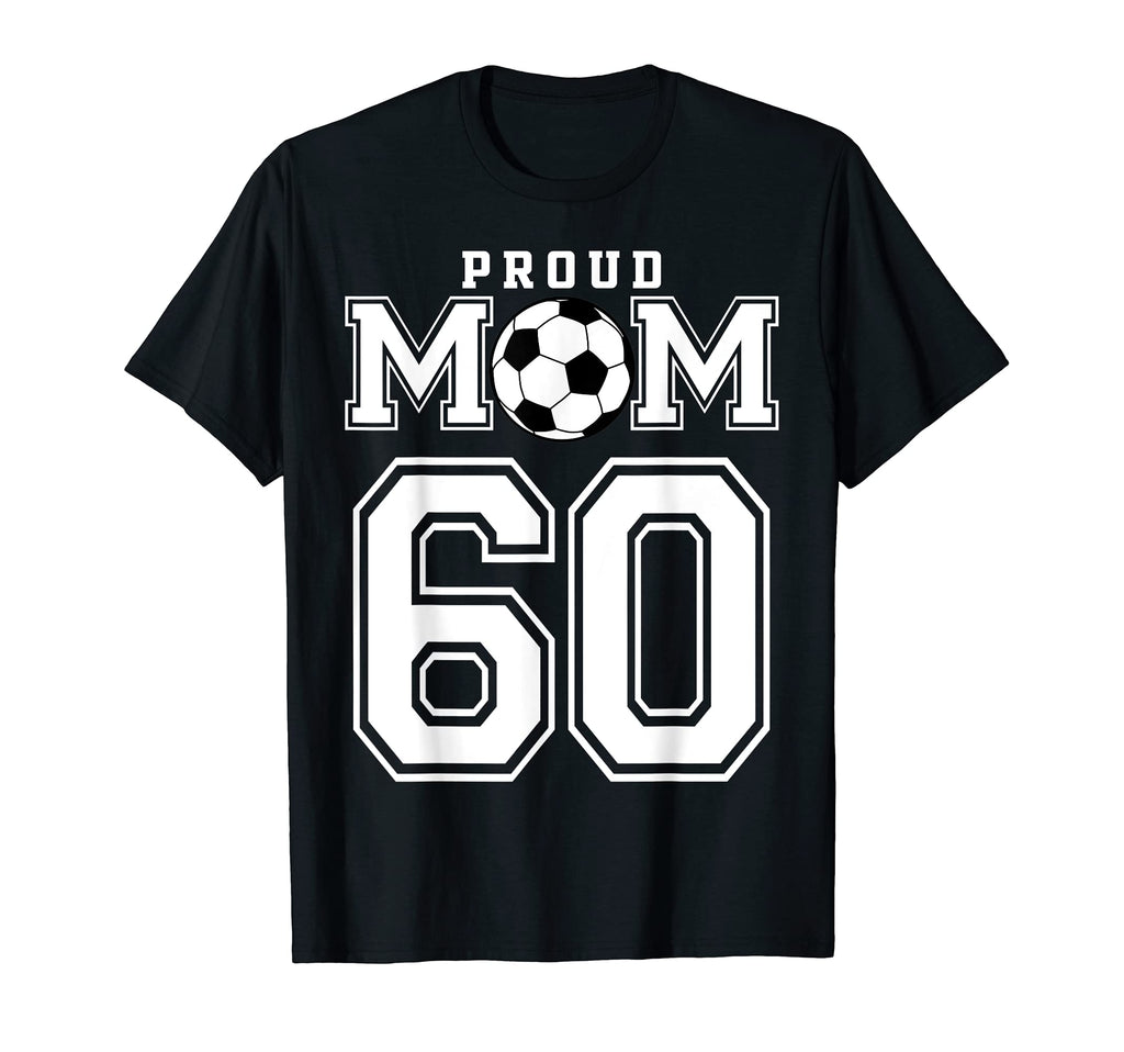 Number 60 Custom Proud Soccer Futbol T-Shirt - Graphic Print for Adults