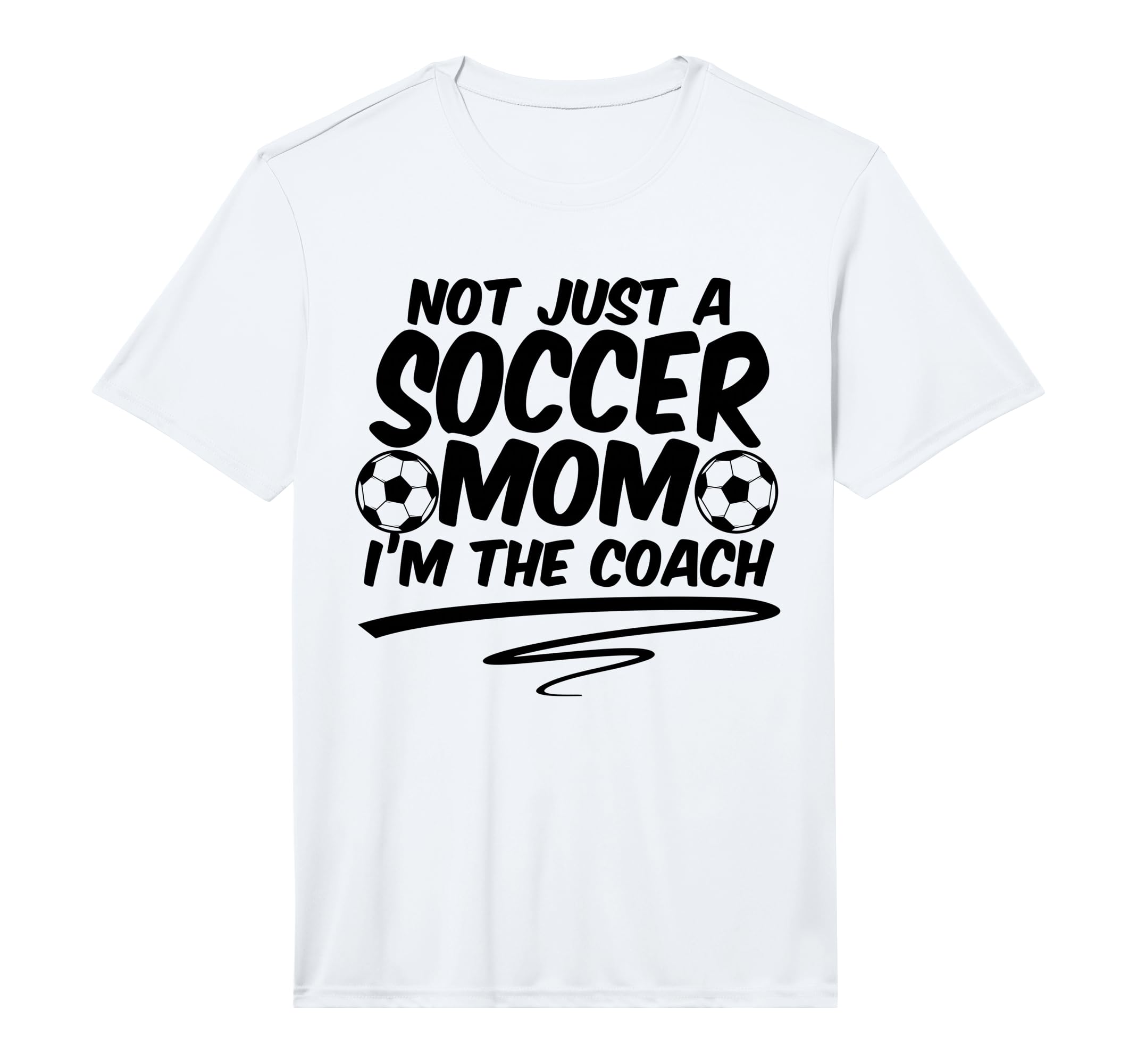 Mens Not Just Soccer Mom Im Coach T-Shirt - Aesthetic Graphic for Adults