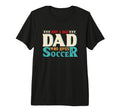 Just Dad Who Loves Soccer Dad Soccer T-Shirt - Trendy Graphic Men Women