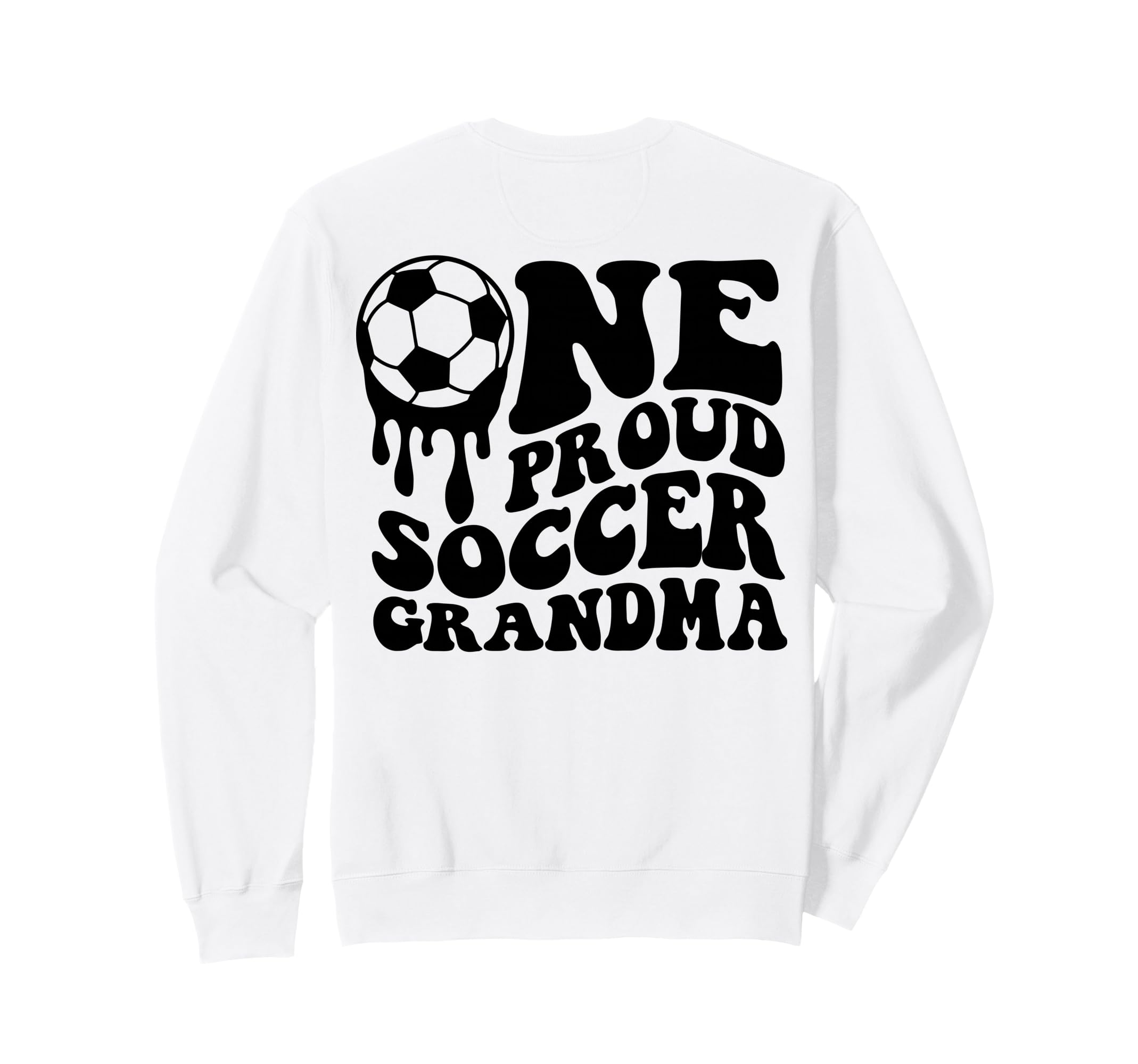 Proud Soccer Grandma Soccer Ball Drip Sweatshirt - Graphic Print Unisex