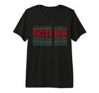 Soccer Mom Funny Layered Text Mother T-Shirt - Fun Novelty Design Unisex