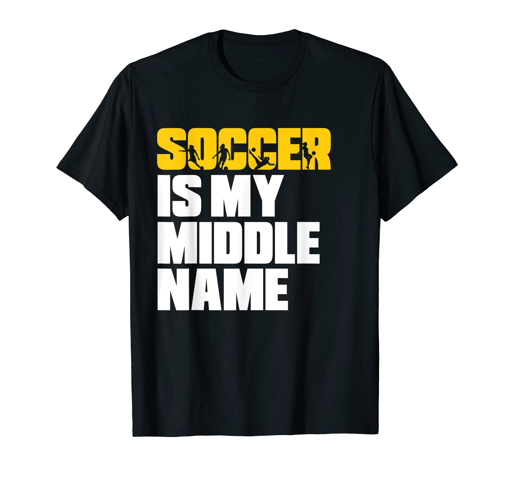 Womens Soccer Soccer Is My Middle Name T-Shirt - Aesthetic Graphic Unisex