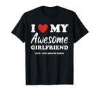 Funny I Love My Awesome Girlfriend But T-Shirt - Trendy Graphic for Adults