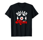 Baller Mom Soccer Mom Soccer Player T-Shirt - Minimalist Print Men Women