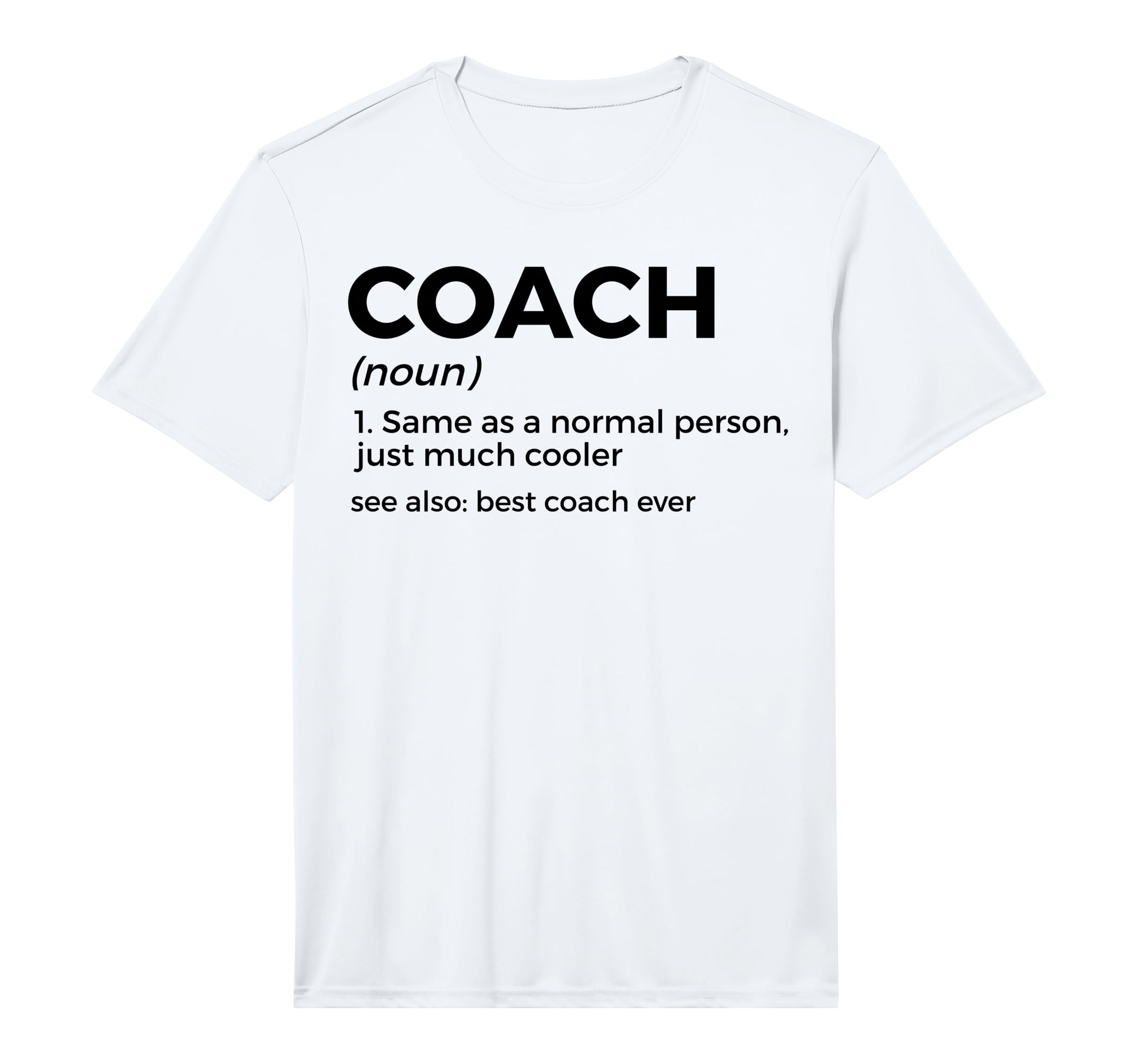 Coach Definition Funny Best Coach Ever T-Shirt - Trendy Graphic Unisex